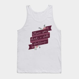 Where you lead Tank Top